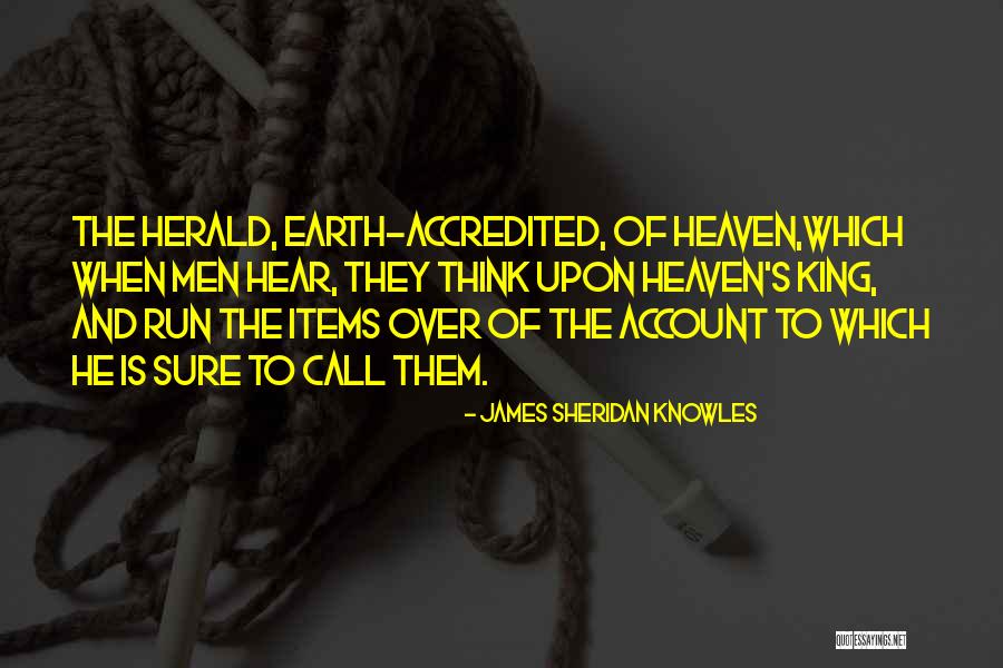 James Sheridan Knowles Quotes 194143 James Sheridan Knowles Quotes 194143