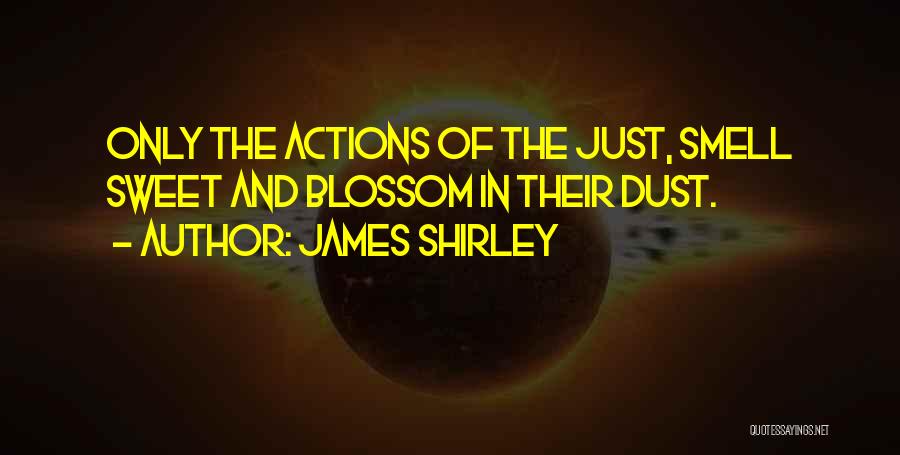 James Shirley Quotes 837023