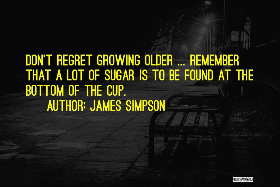 James Simpson Quotes 1988445