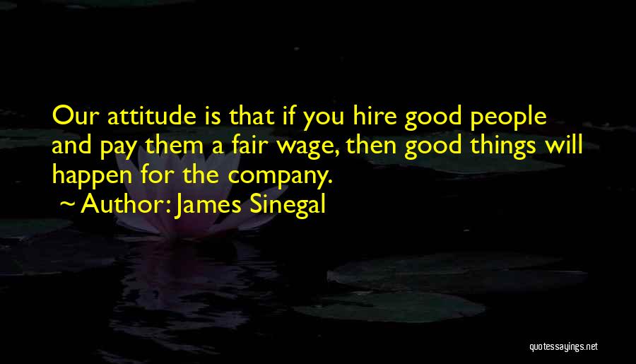 James Sinegal Quotes 1791907