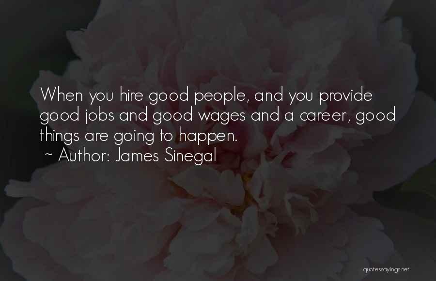 James Sinegal Quotes 656710