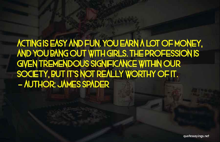 James Spader Quotes 1011249