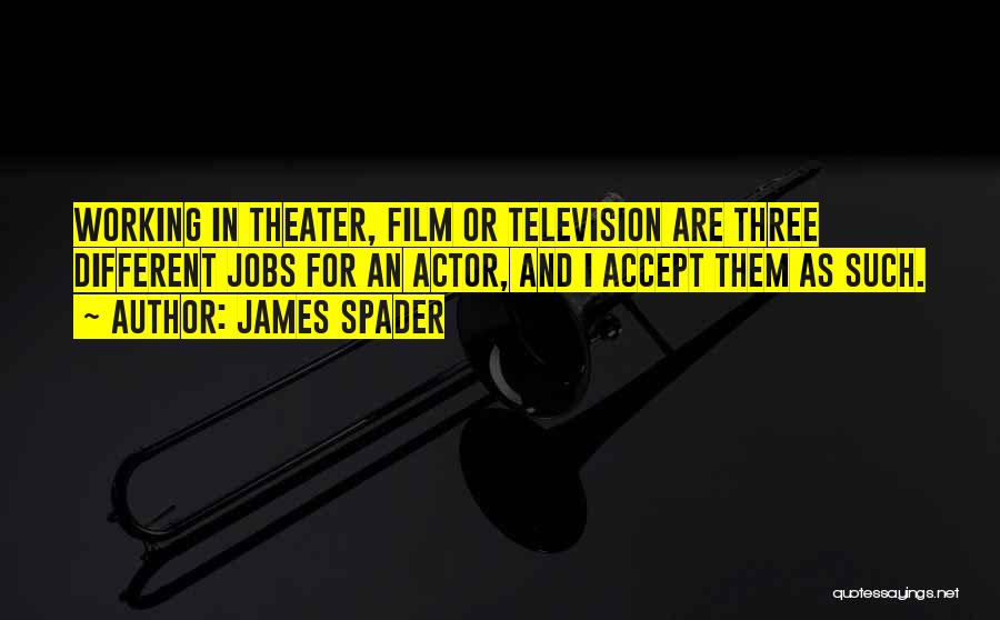 James Spader Quotes 1470071