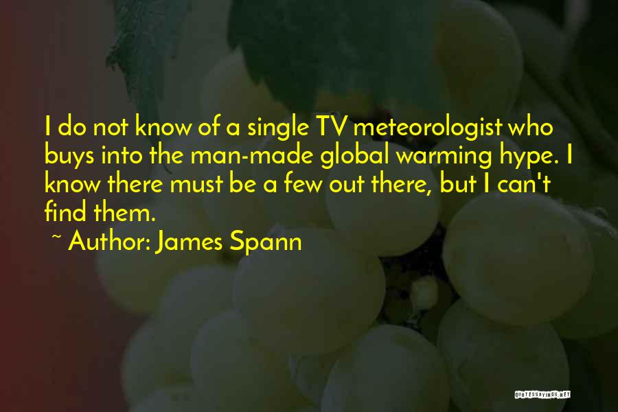 James Spann Quotes 194952