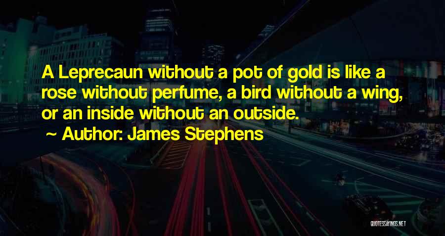 James Stephens Quotes 114085