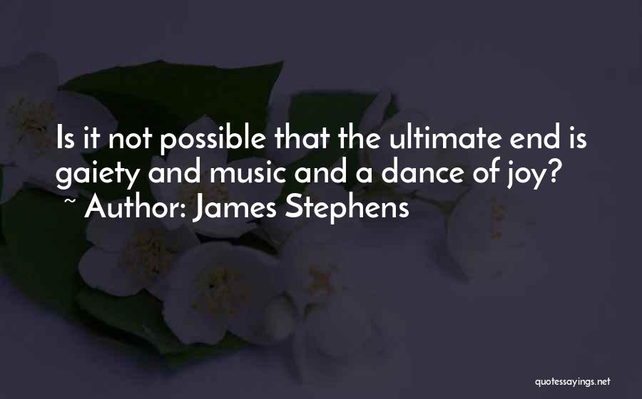 James Stephens Quotes 1824636