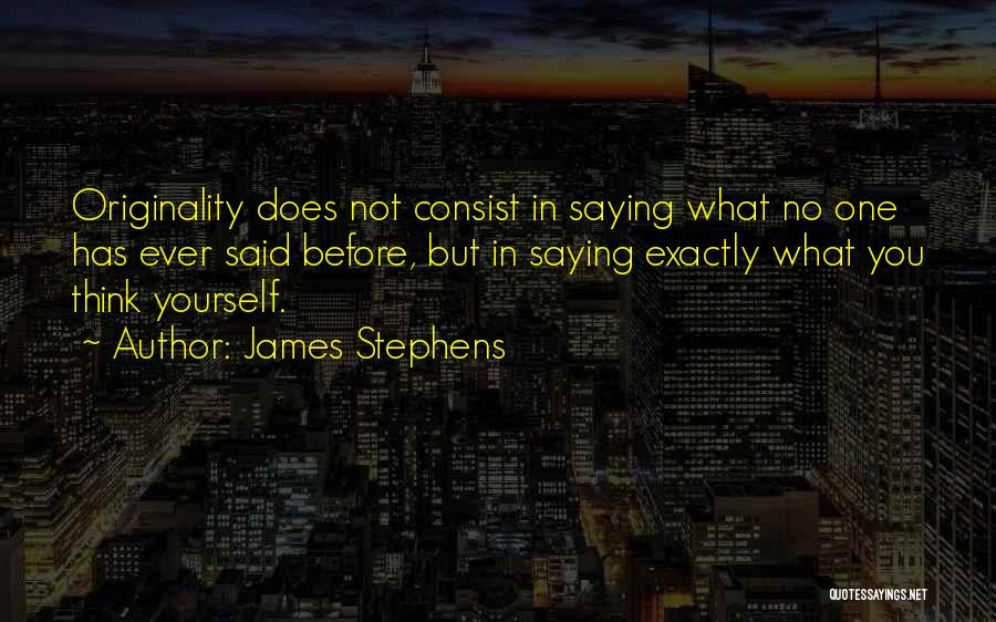 James Stephens Quotes 1970505