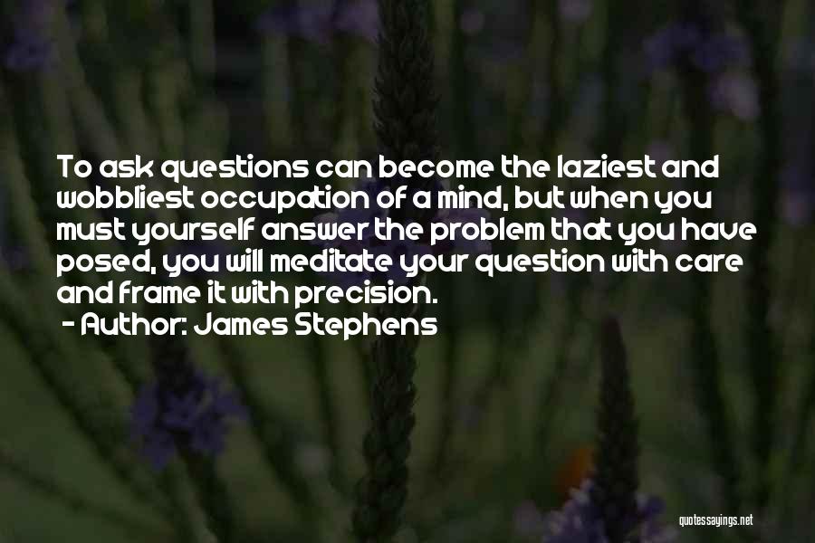 James Stephens Quotes 445870