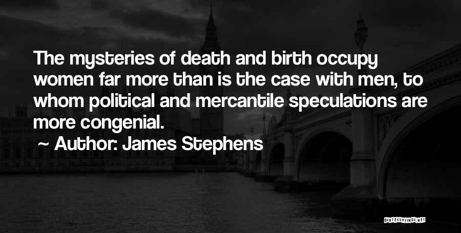 James Stephens Quotes 852078