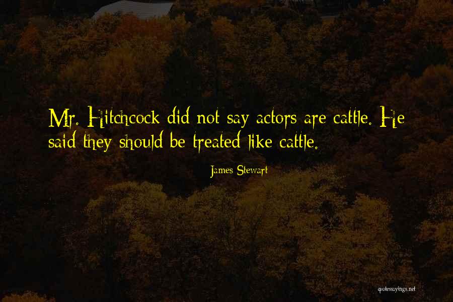 James Stewart Quotes 1438325 James Stewart Quotes 1438325