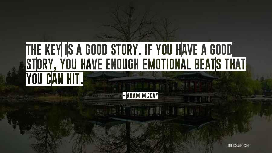 James Stirling Quotes By Adam McKay James Stirling Quotes By Adam McKay