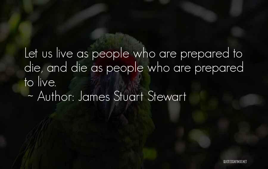 James Stuart Stewart Quotes 1350772