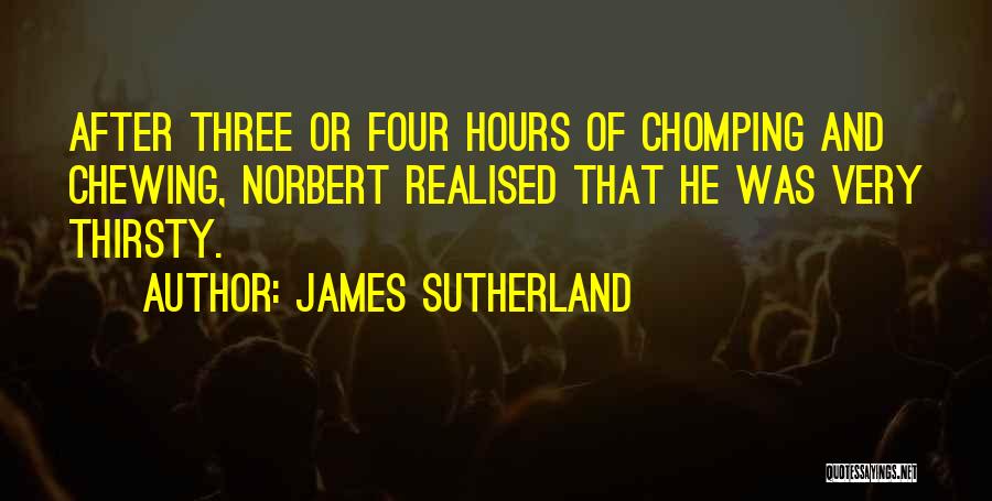 James Sutherland Quotes 1260811