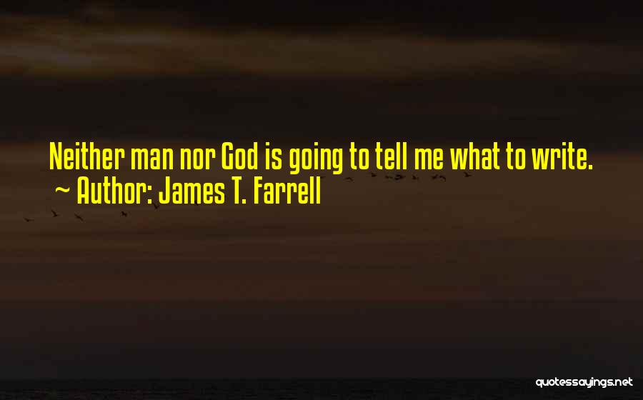 James T. Farrell Quotes 1134558