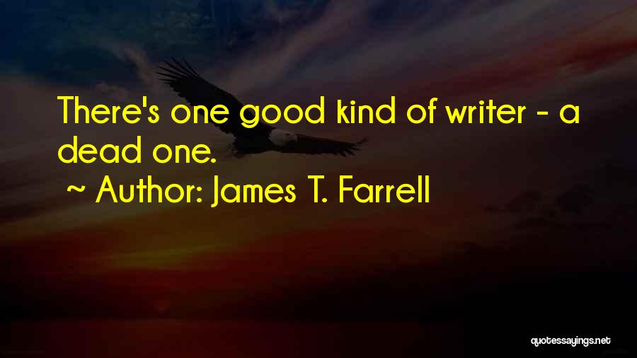 James T. Farrell Quotes 1262390