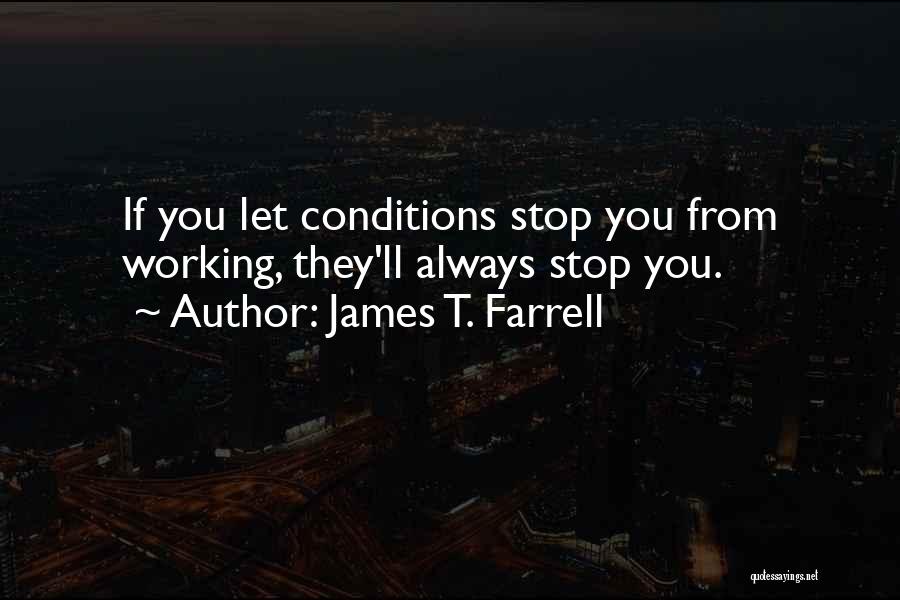 James T. Farrell Quotes 929483