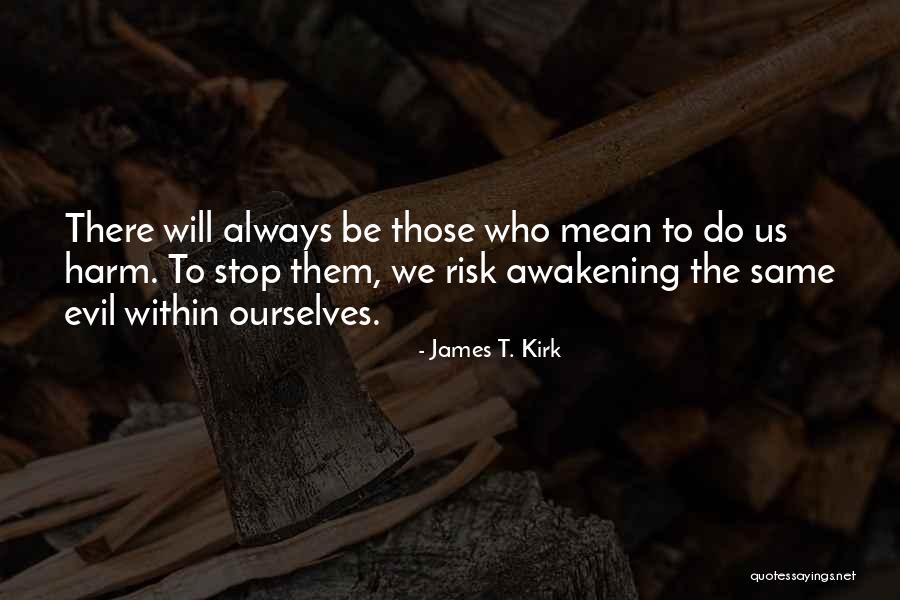 James T. Kirk Quotes 1913482 James T. Kirk Quotes 1913482