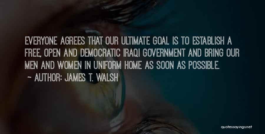 James T. Walsh Quotes 1074765