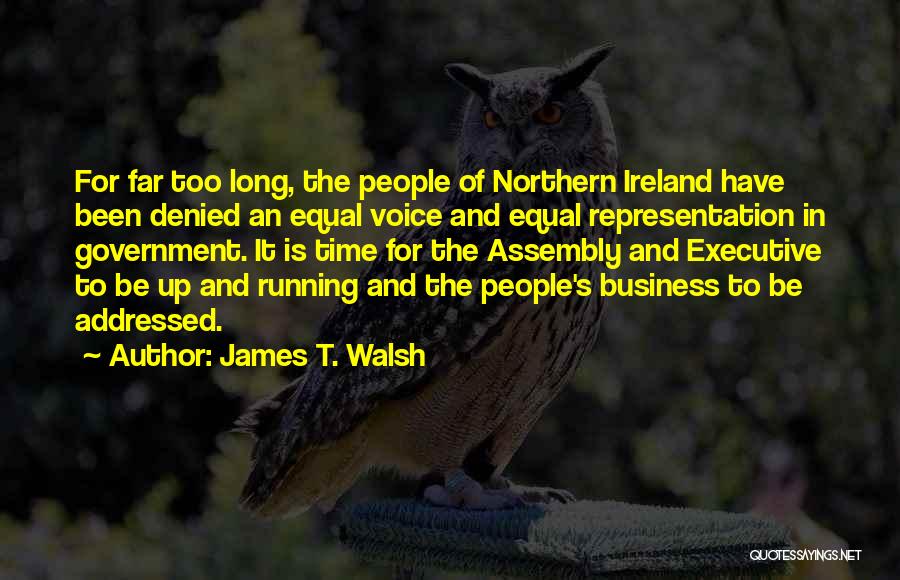 James T. Walsh Quotes 536246