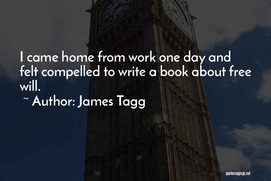 James Tagg Quotes 1833649