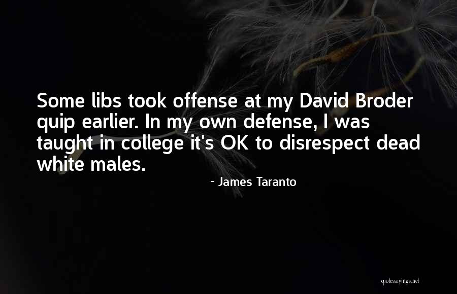 James Taranto Quotes 1379316