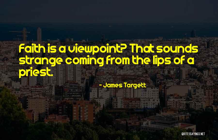 James Targett Quotes 1103586