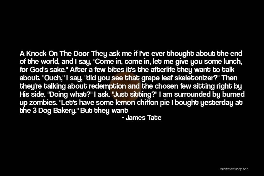 James Tate Quotes 721570 James Tate Quotes 721570