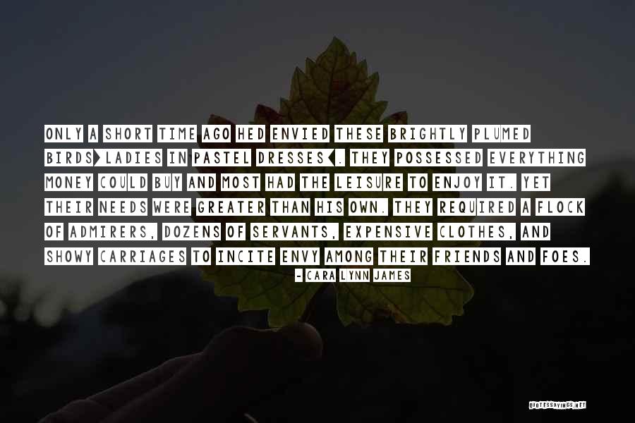 James The Greater Quotes By Cara Lynn James James The Greater Quotes By Cara Lynn James