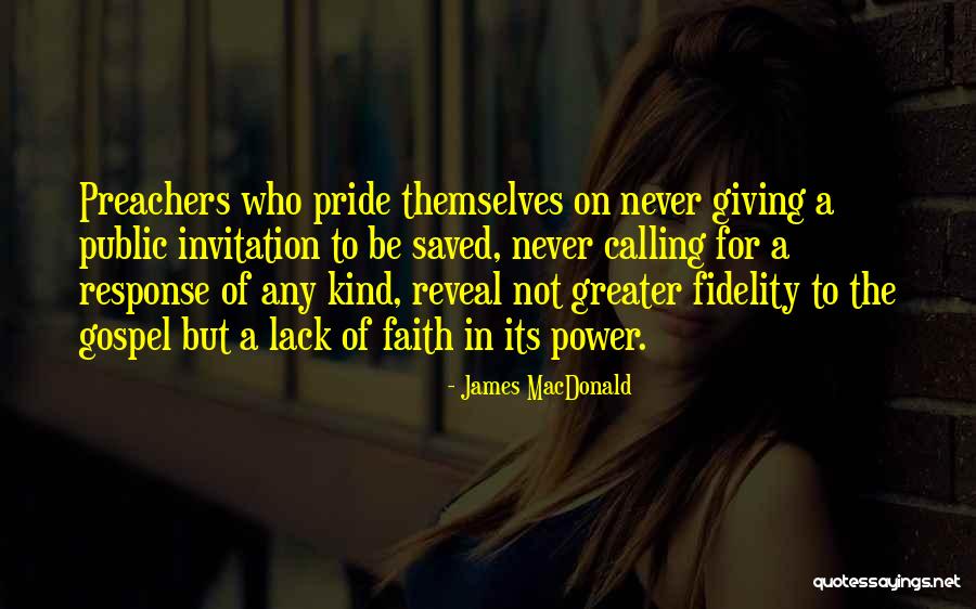 James The Greater Quotes By James MacDonald James The Greater Quotes By James MacDonald