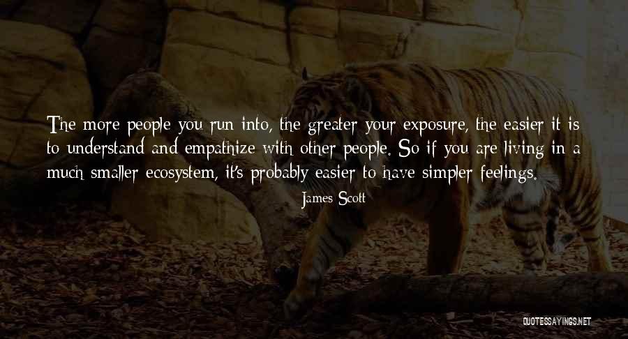 James The Greater Quotes By James Scott James The Greater Quotes By James Scott