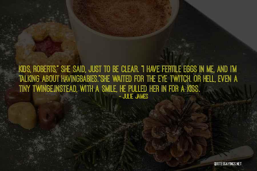 James The Just Quotes By Julie James James The Just Quotes By Julie James