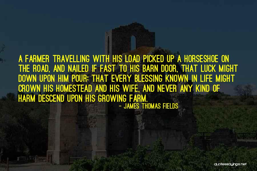 James Thomas Fields Quotes 1908035