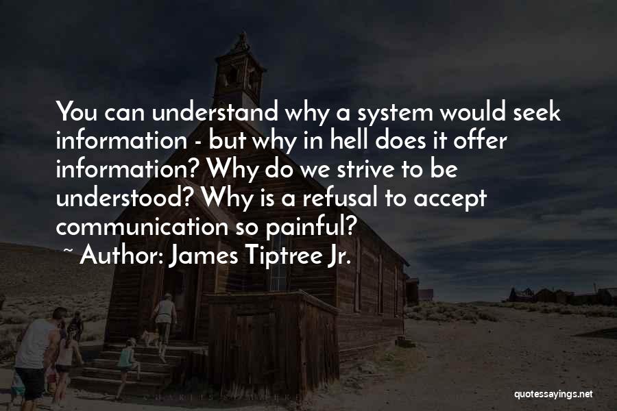 James Tiptree Jr. Quotes 1348064