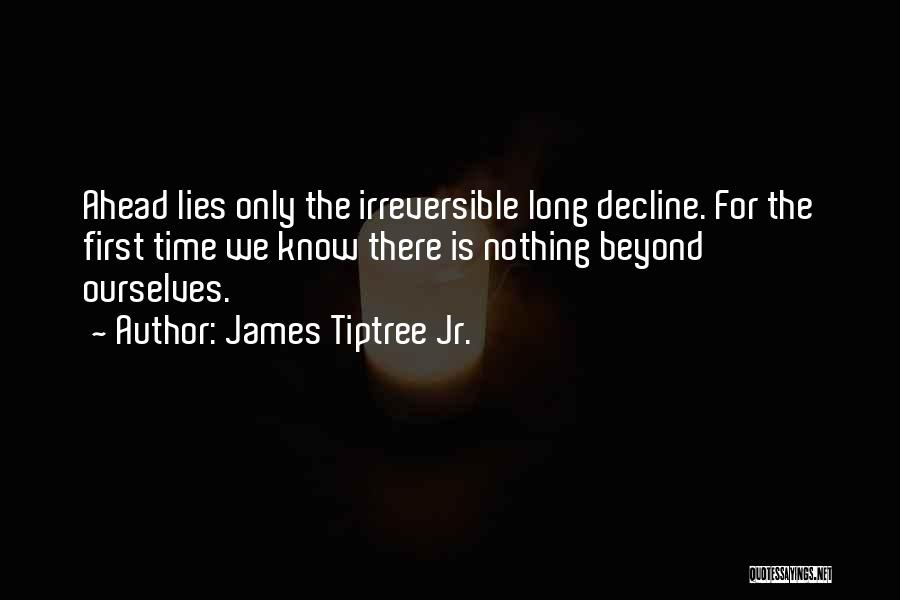 James Tiptree Jr. Quotes 872064