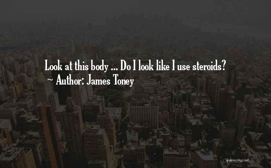 James Toney Quotes 528434