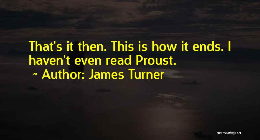 James Turner Quotes 1008065