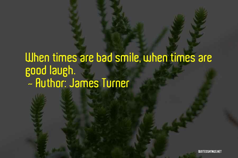 James Turner Quotes 1312089