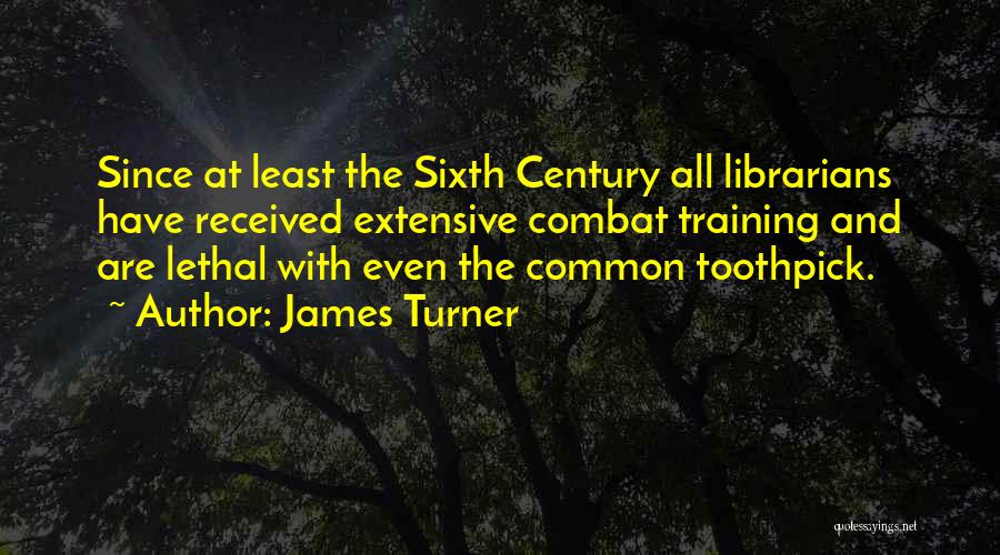 James Turner Quotes 1723067