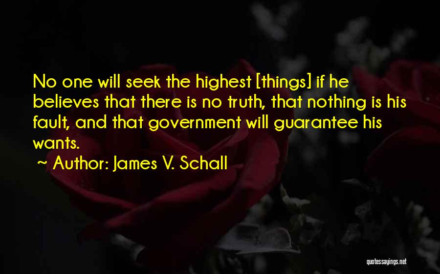 James V. Schall Quotes 1029217