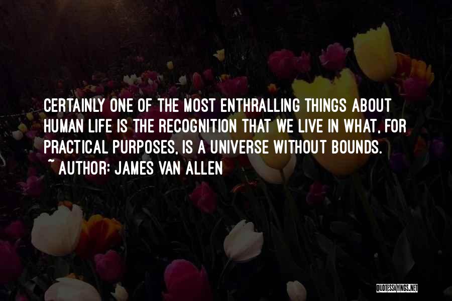 James Van Allen Quotes 1447172