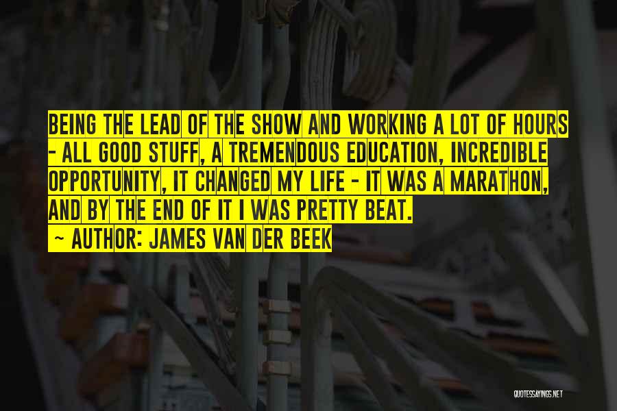 James Van Der Beek Quotes 1699372