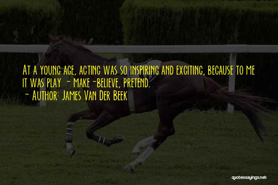 James Van Der Beek Quotes 1780712