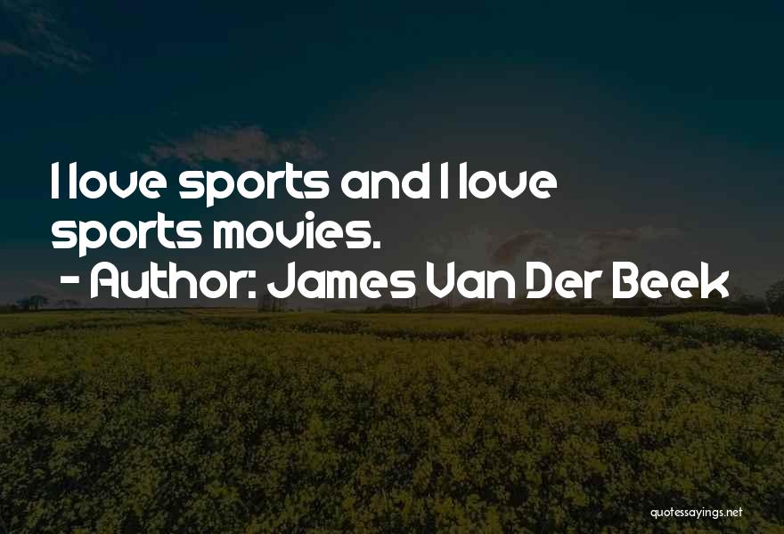 James Van Der Beek Quotes 1970145