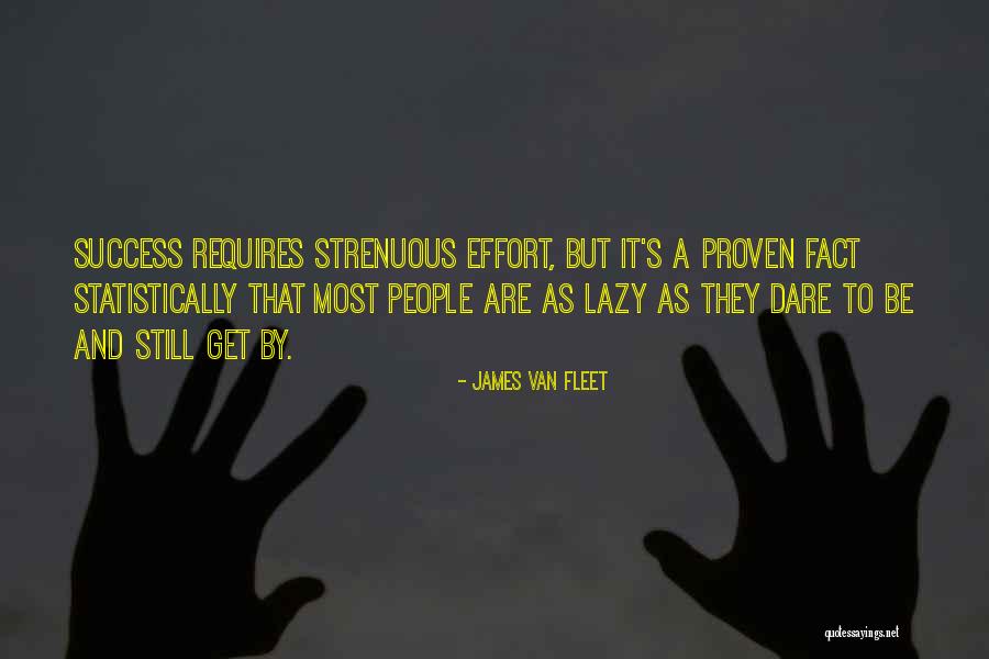 James Van Fleet Quotes 1387334 James Van Fleet Quotes 1387334