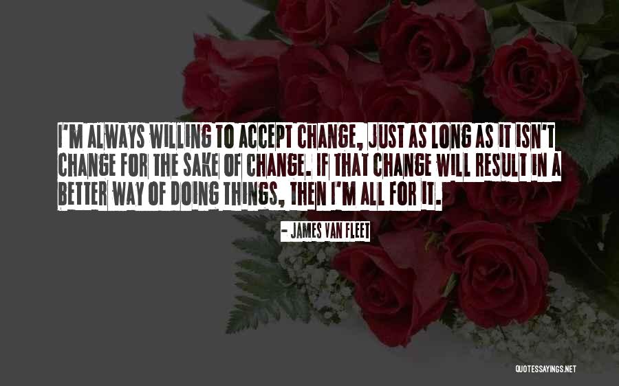 James Van Fleet Quotes 1441099 James Van Fleet Quotes 1441099