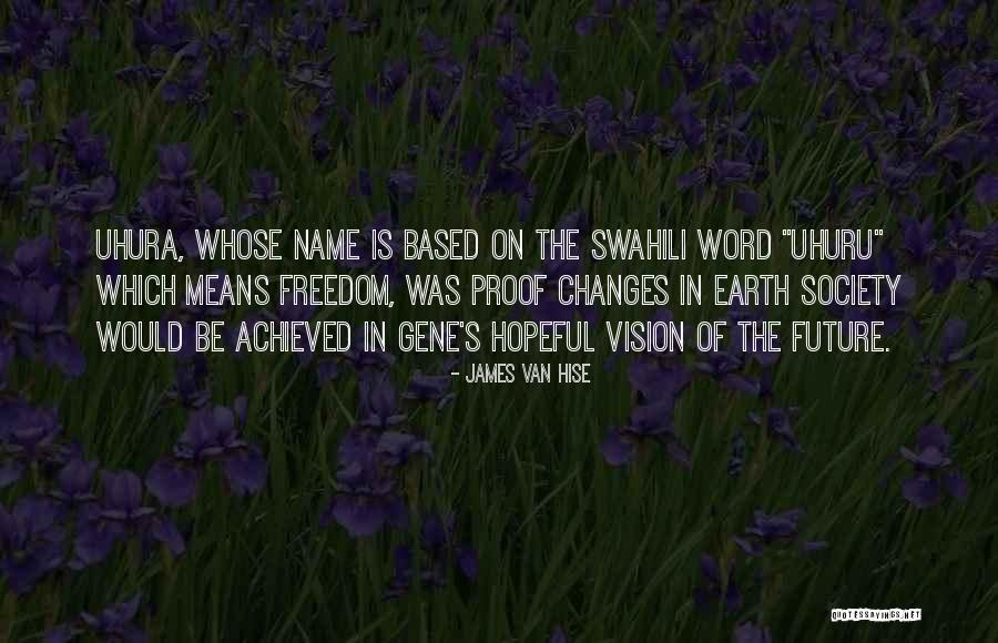 James Van Hise Quotes 1240418 James Van Hise Quotes 1240418
