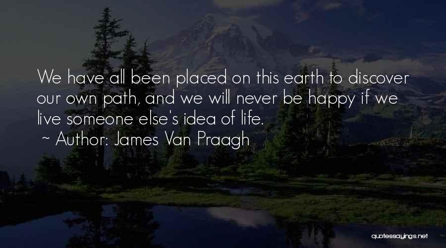 James Van Praagh Quotes 1069366