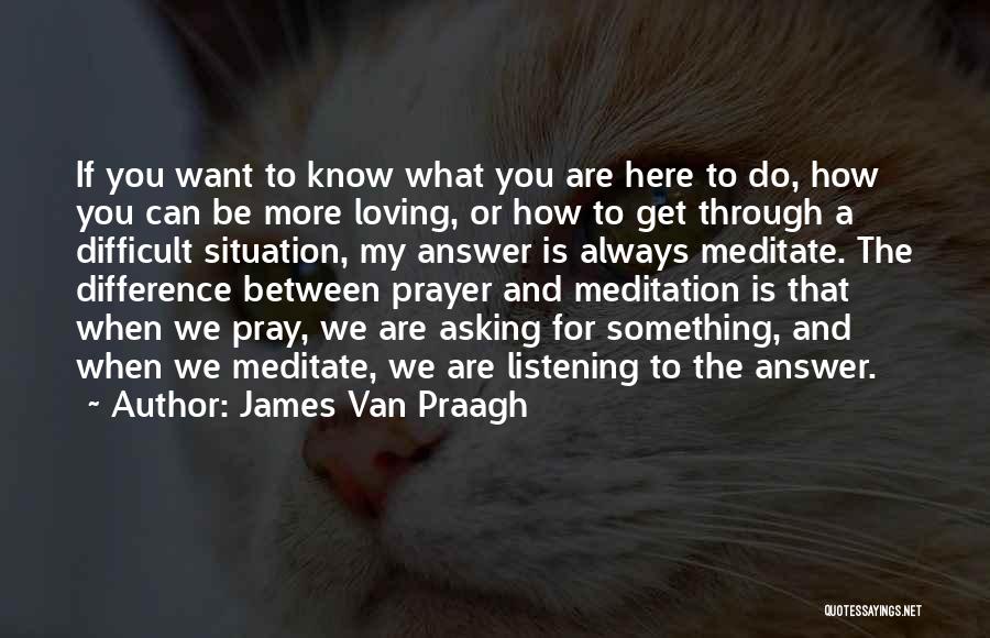 James Van Praagh Quotes 2117570