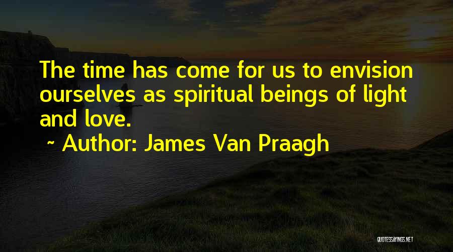 James Van Praagh Quotes 408333