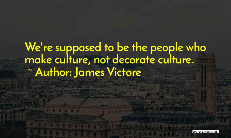 James Victore Quotes 1752687